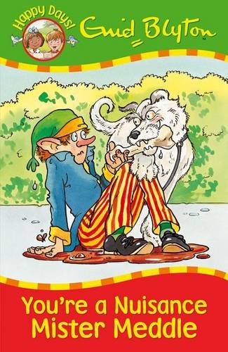 You're a Nuisance Mister Meddle