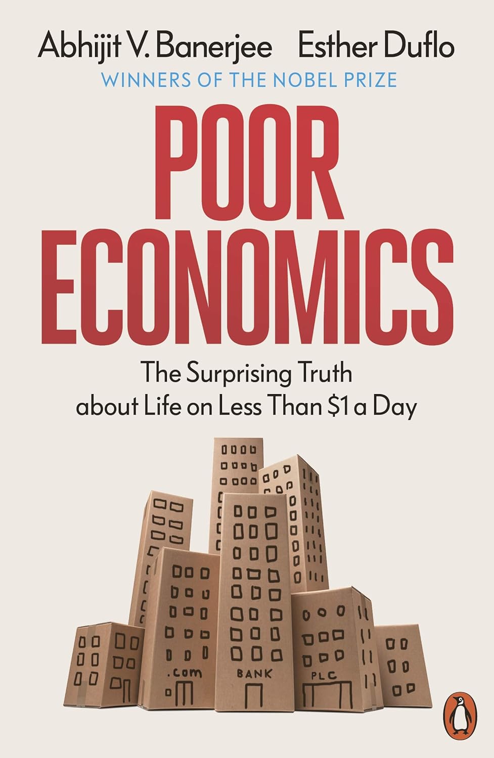 Poor Economics: The Surprising Truth about Life on Less Than $1 a Day