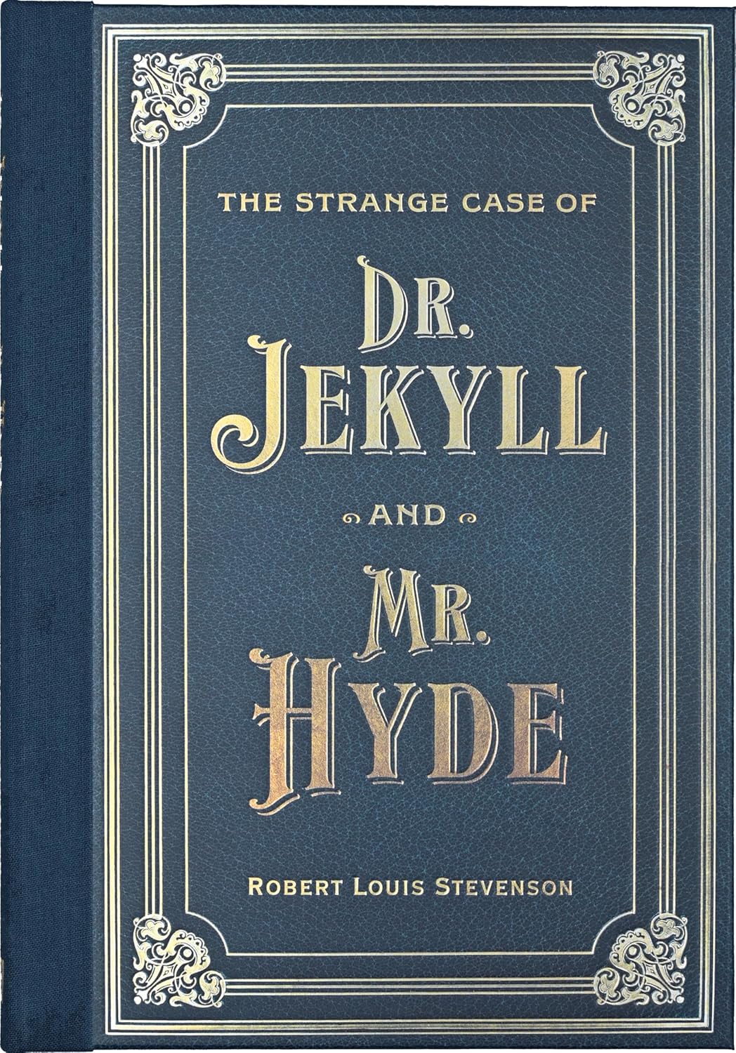 The Strange Case of Doctor Jekyll and Mr. Hyde