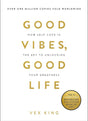Good Vibes, Good Life - ReadMoreDXB