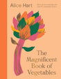 The Magnificent Book of Vegetables: How to eat a rainbow every day - ReadMoreDXB