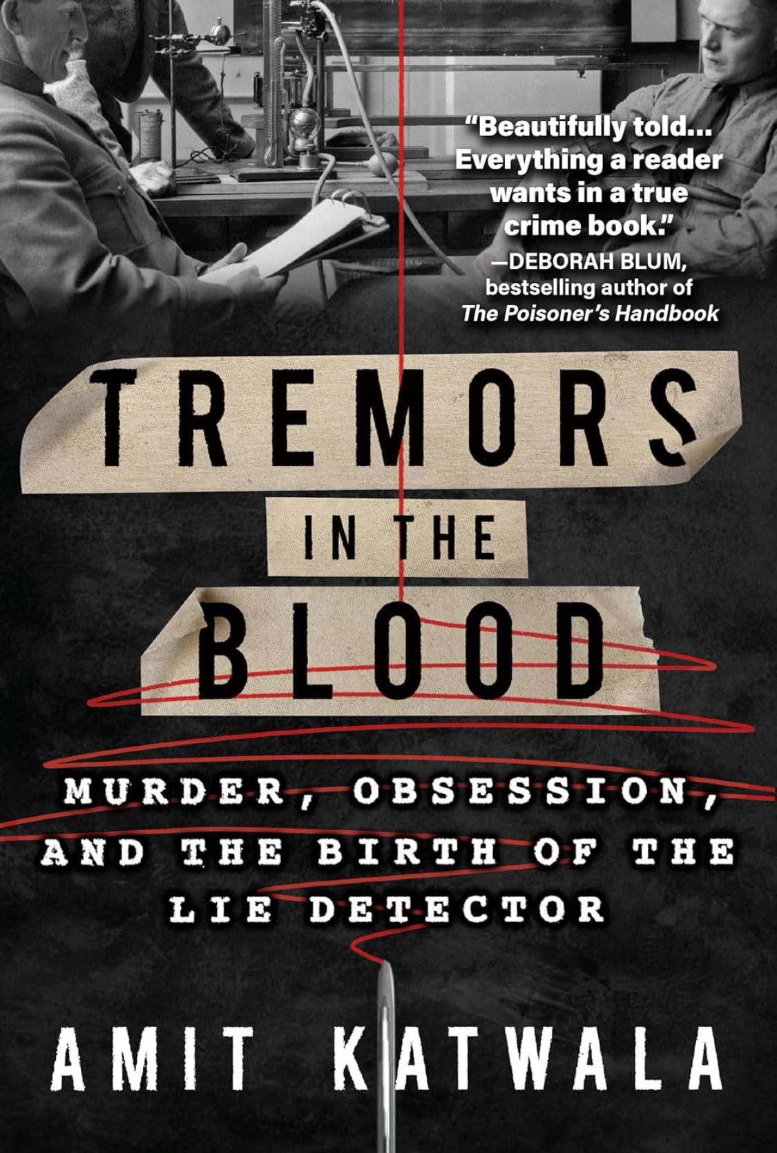 Tremors in the Blood