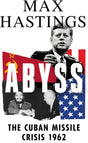Abyss: The Cuban Missile Crisis 1962 - ReadMoreDXB