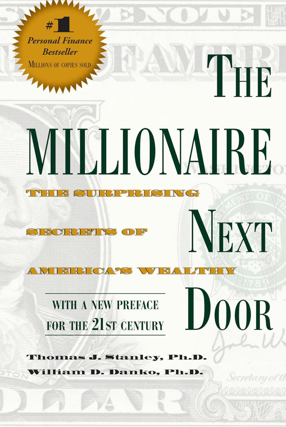 The Millionaire Next Door : The Surprising Secrets of America's Wealthy