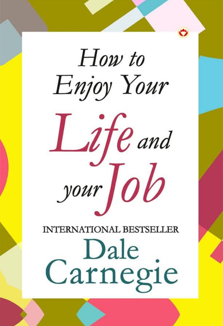 How to Enjoy Your Life and Job - ReadMoreDXB