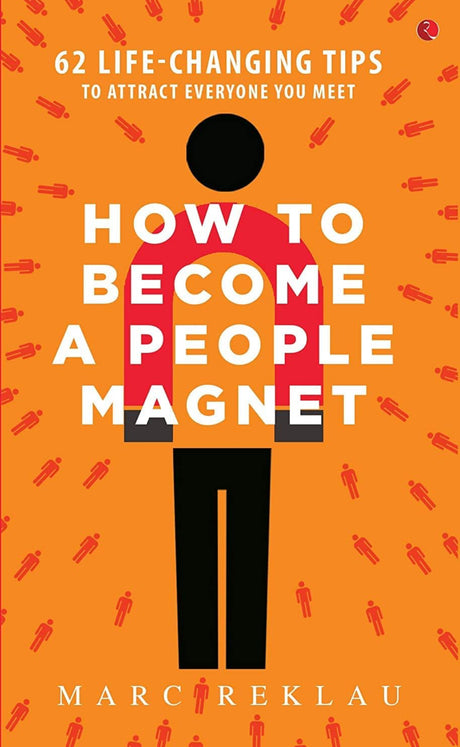 How to Become a People Magnet - ReadMoreDXB