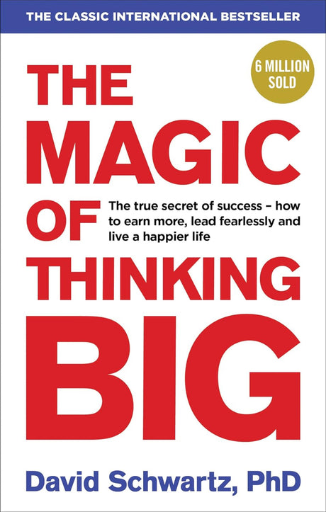 The Magic Of Thinking Big - ReadMoreDXB