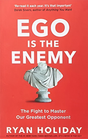 Ego Is The Enemy - ReadMoreDXB