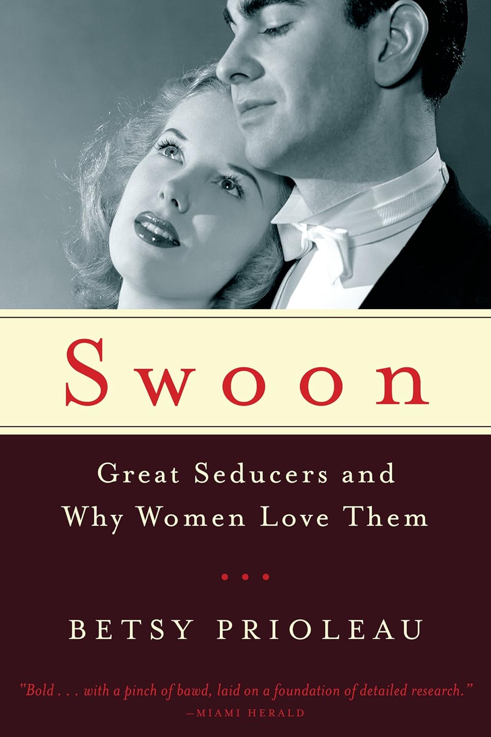 Swoon: Great Seducers and Why Women Love Them - ReadMoreDXB