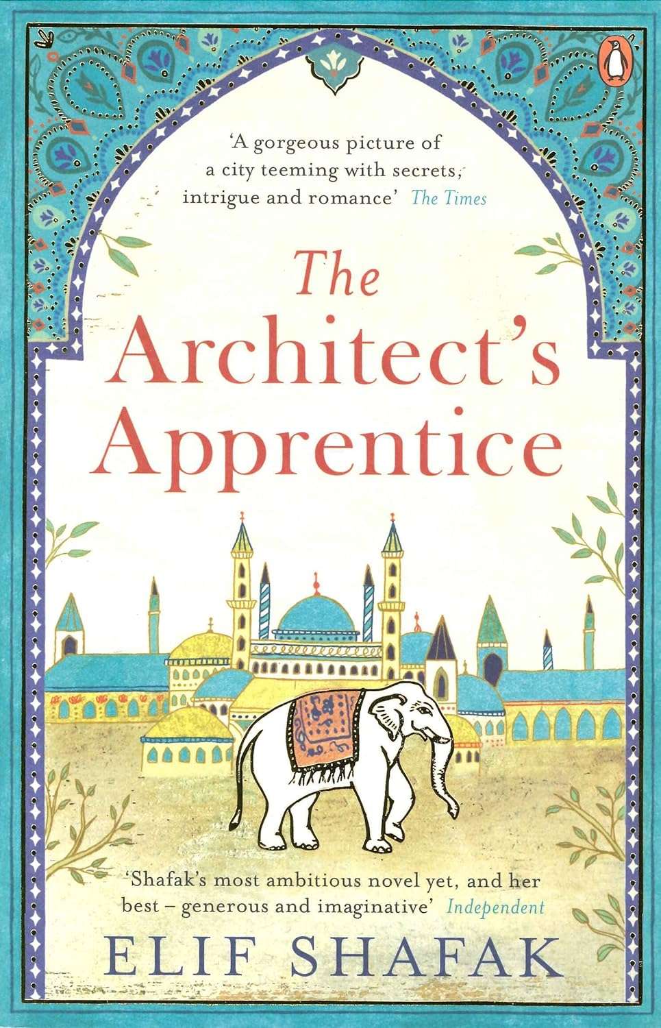 The Architect's Apprentice by Elif Shafak (paperback)