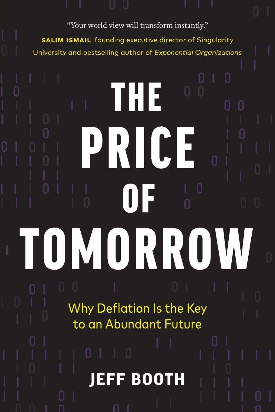 The Price of Tomorrow by Jeff Booth (paperback)