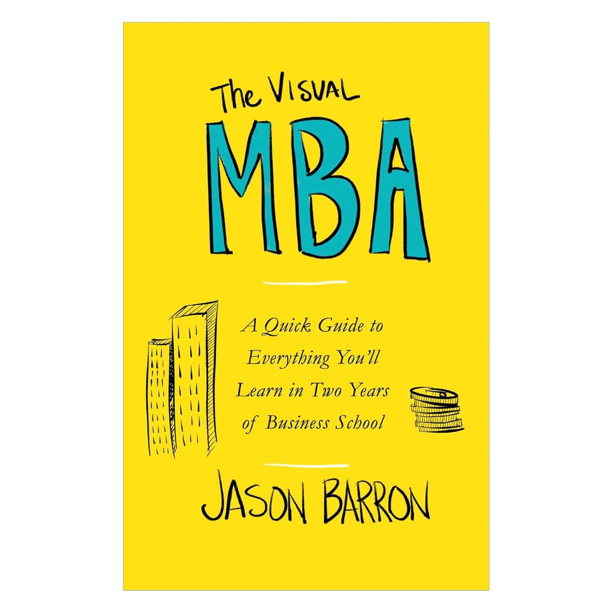 The Visual MBA by Jason Barron (paperback)
