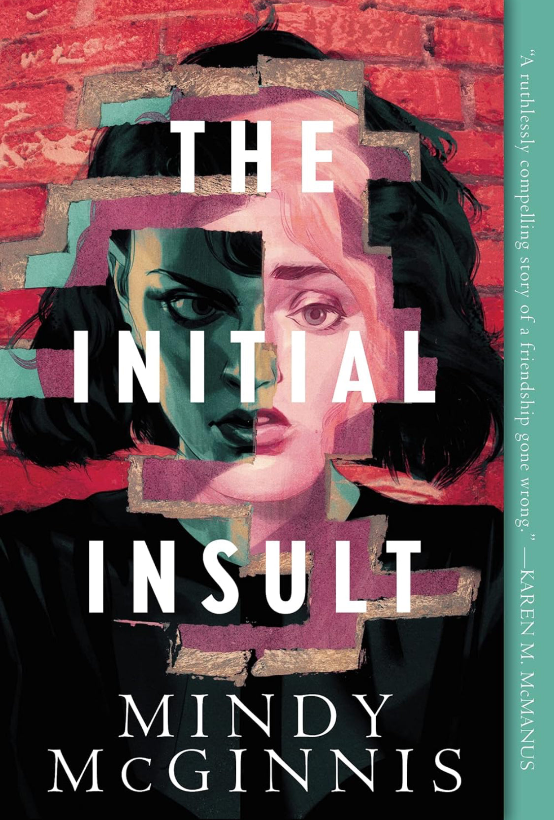 The Initial Insult