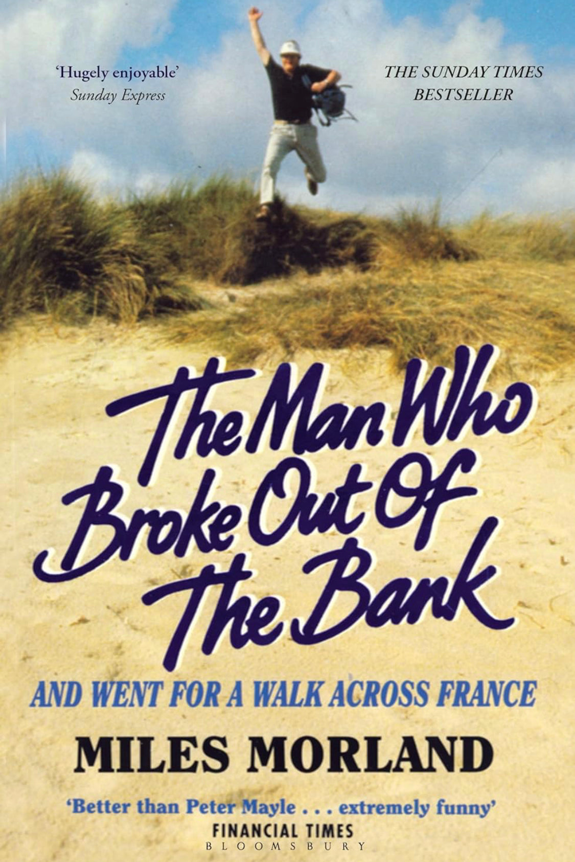 The Man Who Broke Out of the Bank