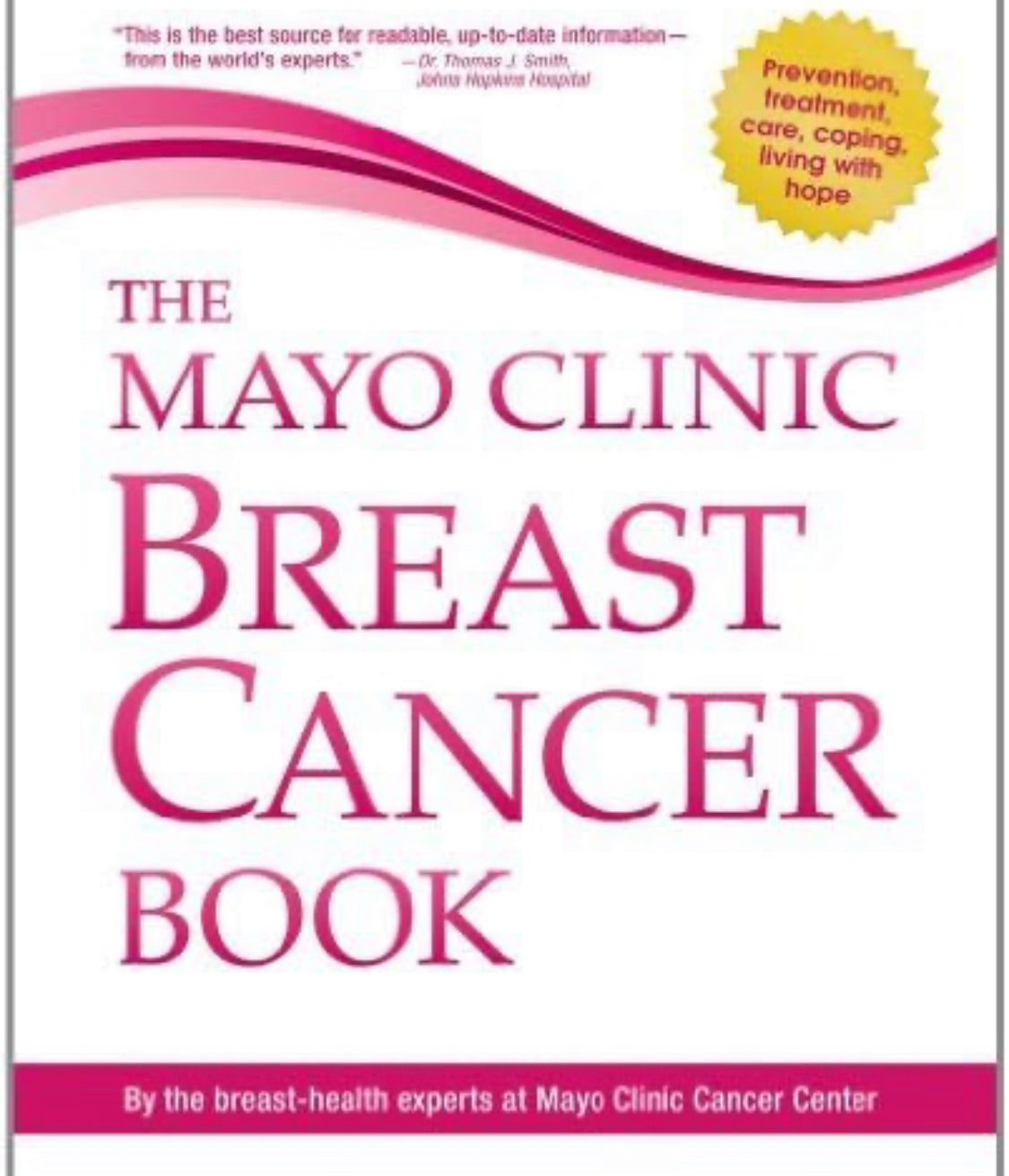 The Mayo Clinic Breast Cancer Book