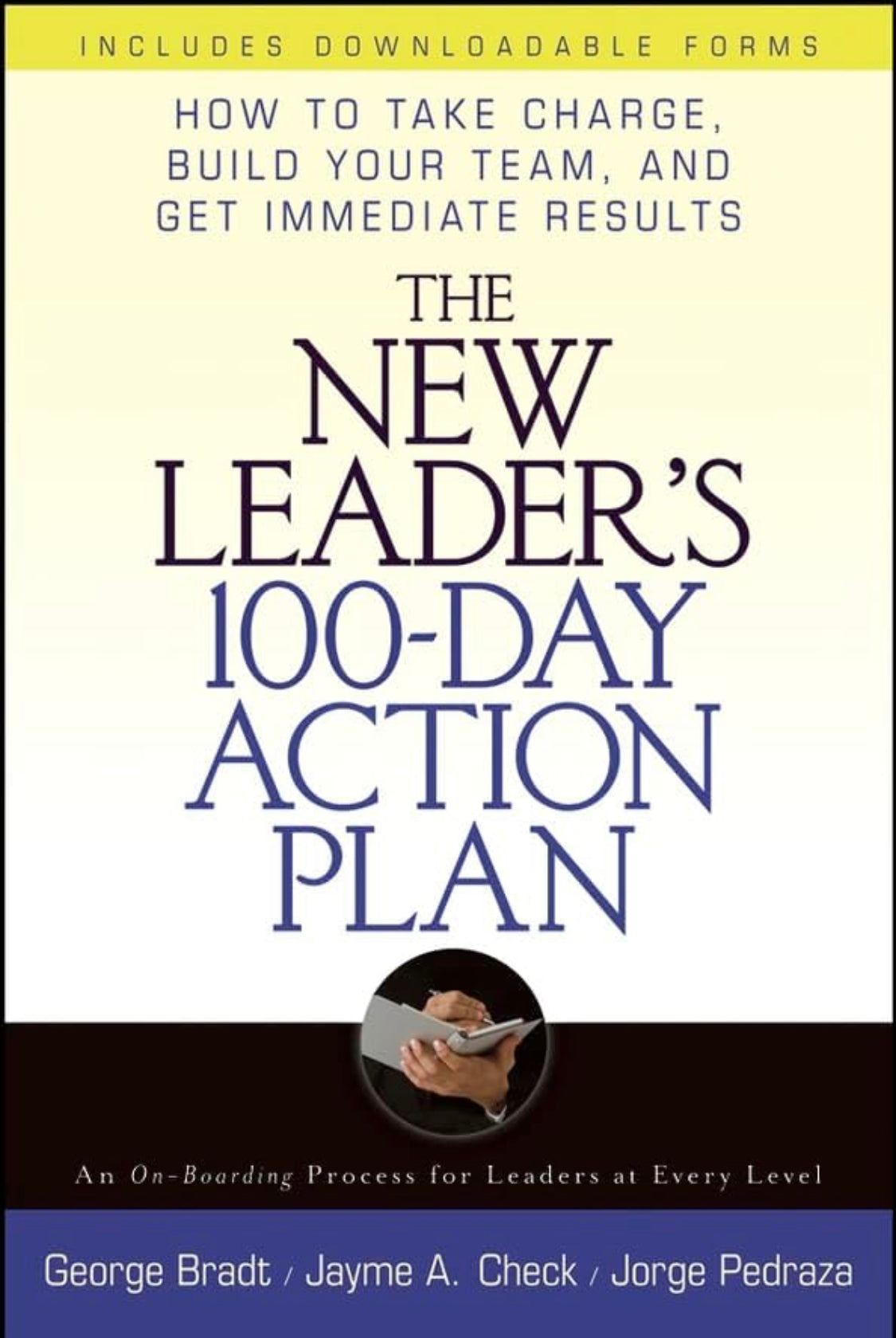 The New Leader’s 100–Day Action Plan
