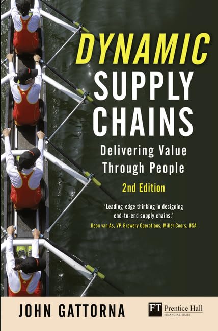 Dynamic Supply Chains: Delivering value through people