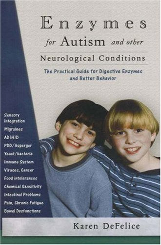 Enzymes for Autism and Other Neurological Conditions