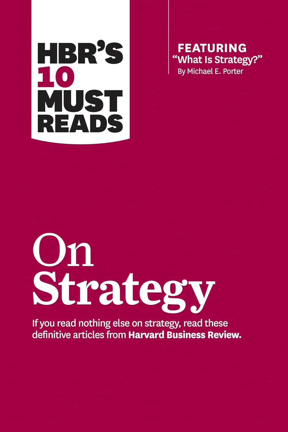 HBR's 10 Must Reads on Strategy