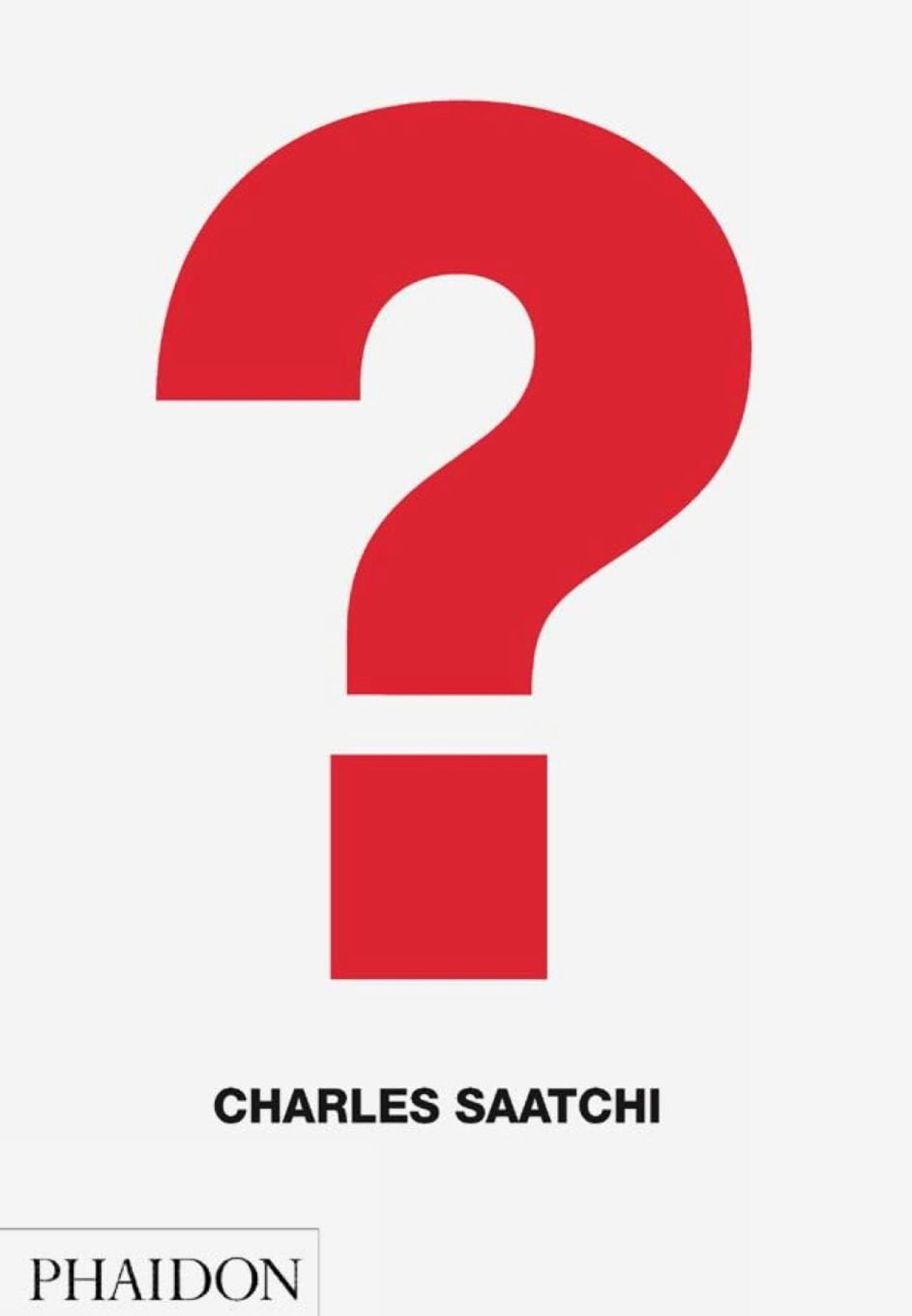 Charles Saatchi; Question