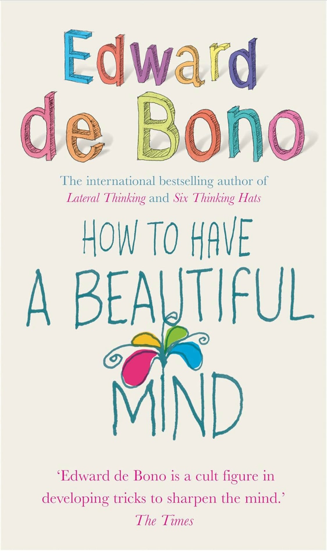 How to Have a Beautiful Mind