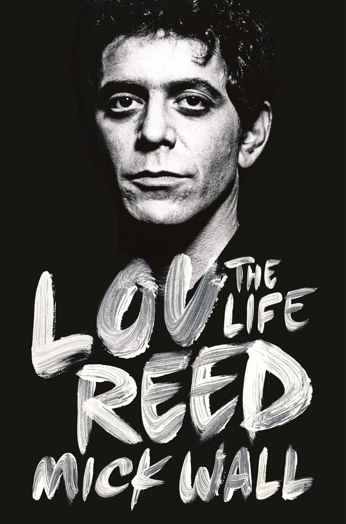 Lou Reed: The Life