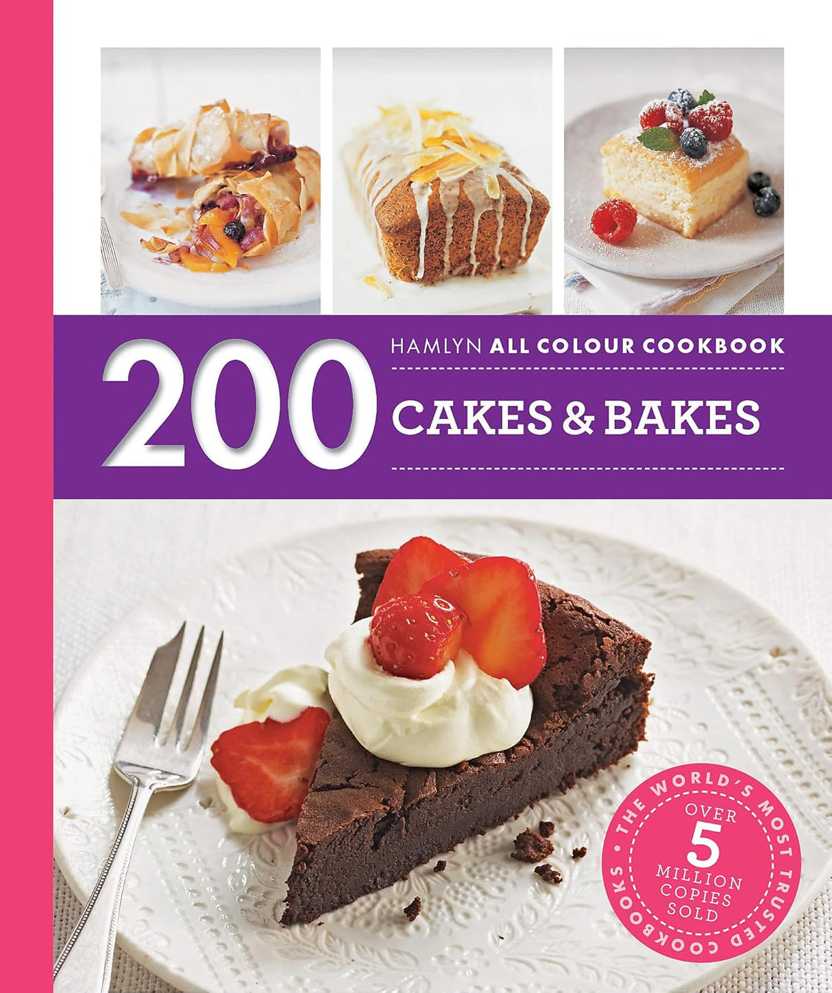 200 Cakes & Bakes