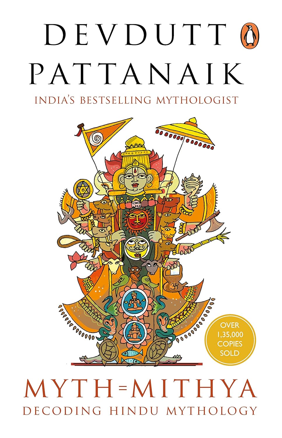 Myth = Mithya: Decoding Hindu Mythology