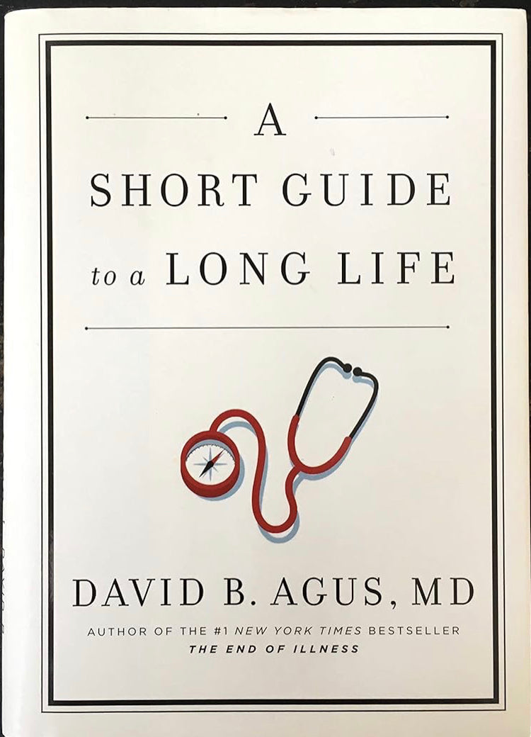 A Short Guide to a Long Life