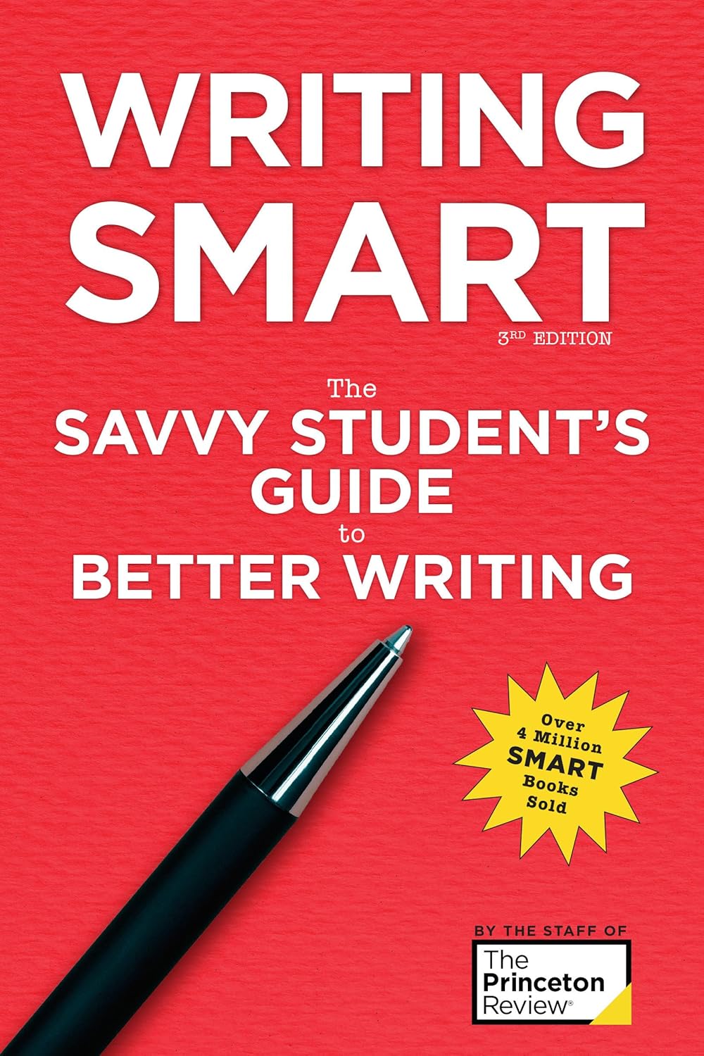 Writing Smart: The Savvy Student's Guide to Better Writing