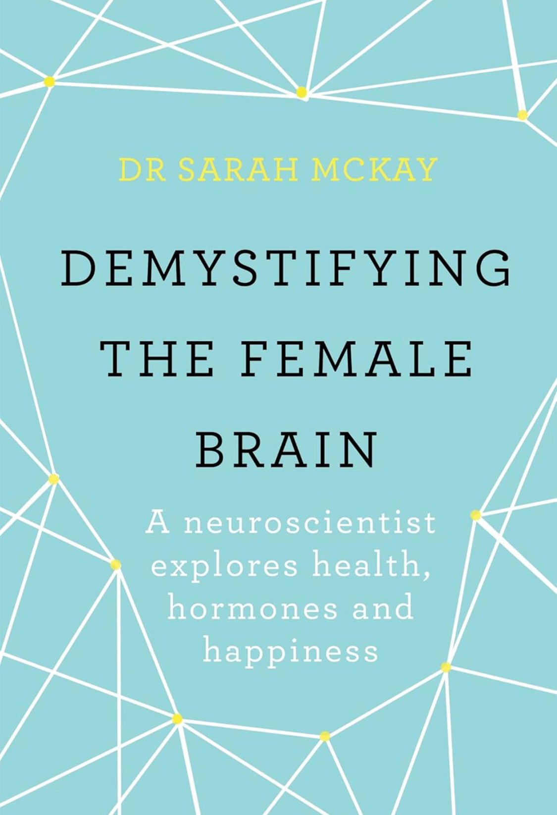 Demystifying The Female Brain