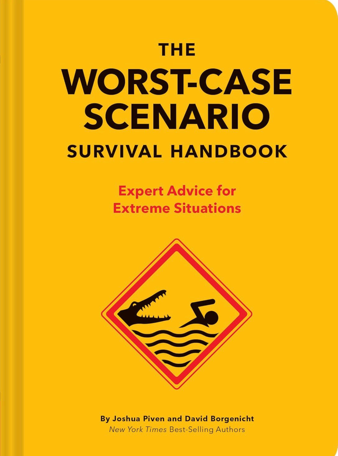 The NEW Worst-Case Scenario Survival Handboo