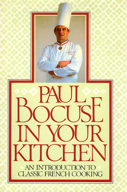 BOCUSE IN YOUR KITCHEN