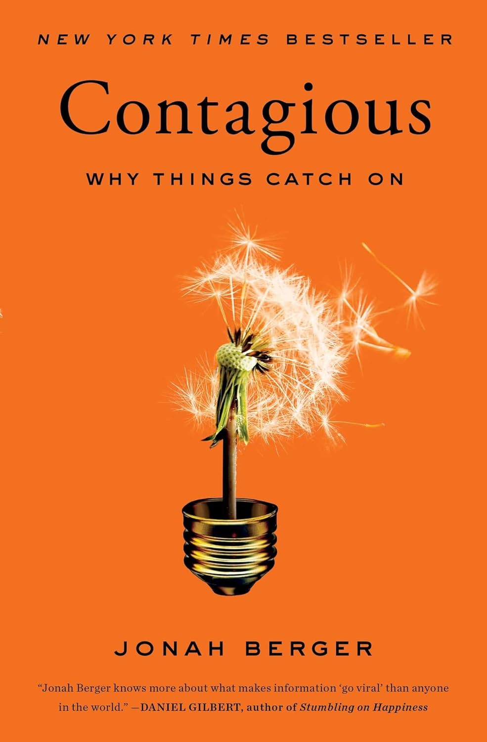 Contagious: Why Things Catch On (Hardcover)