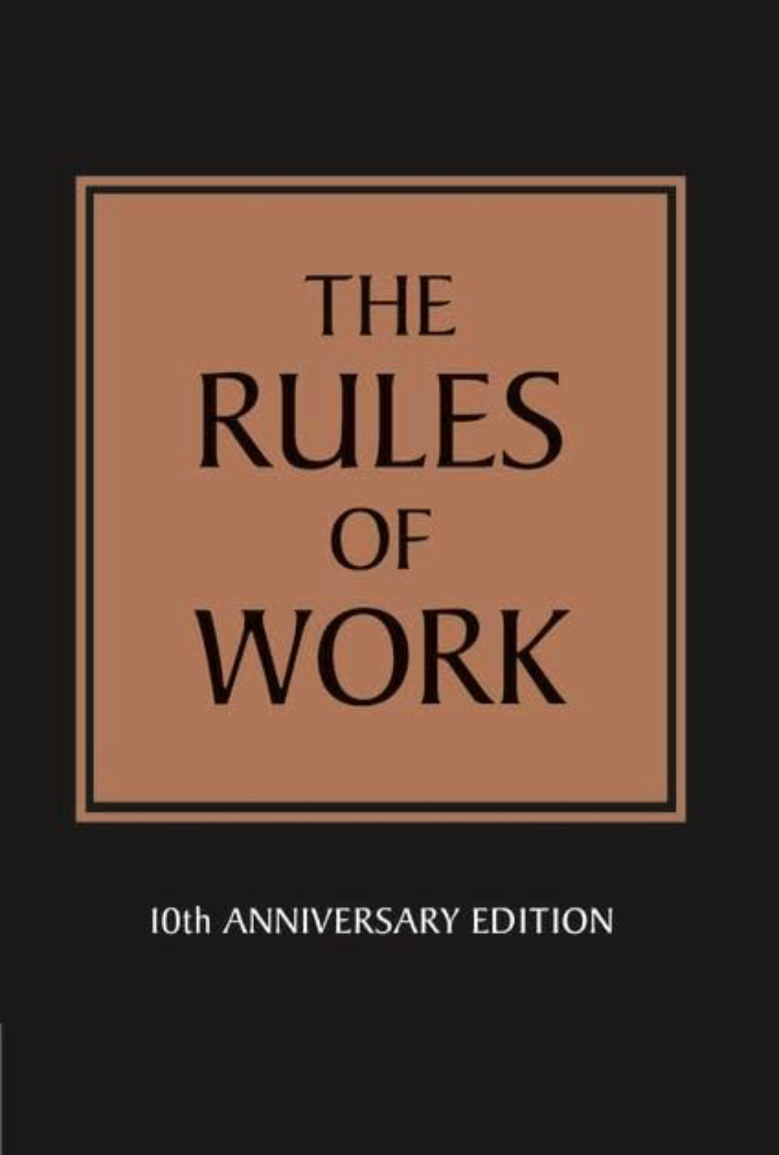 The Rules of Work