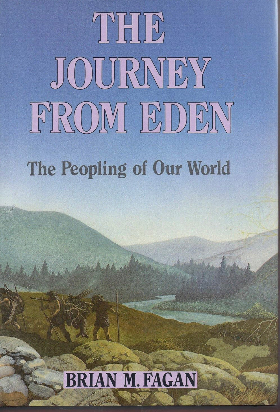 The Journey from Eden