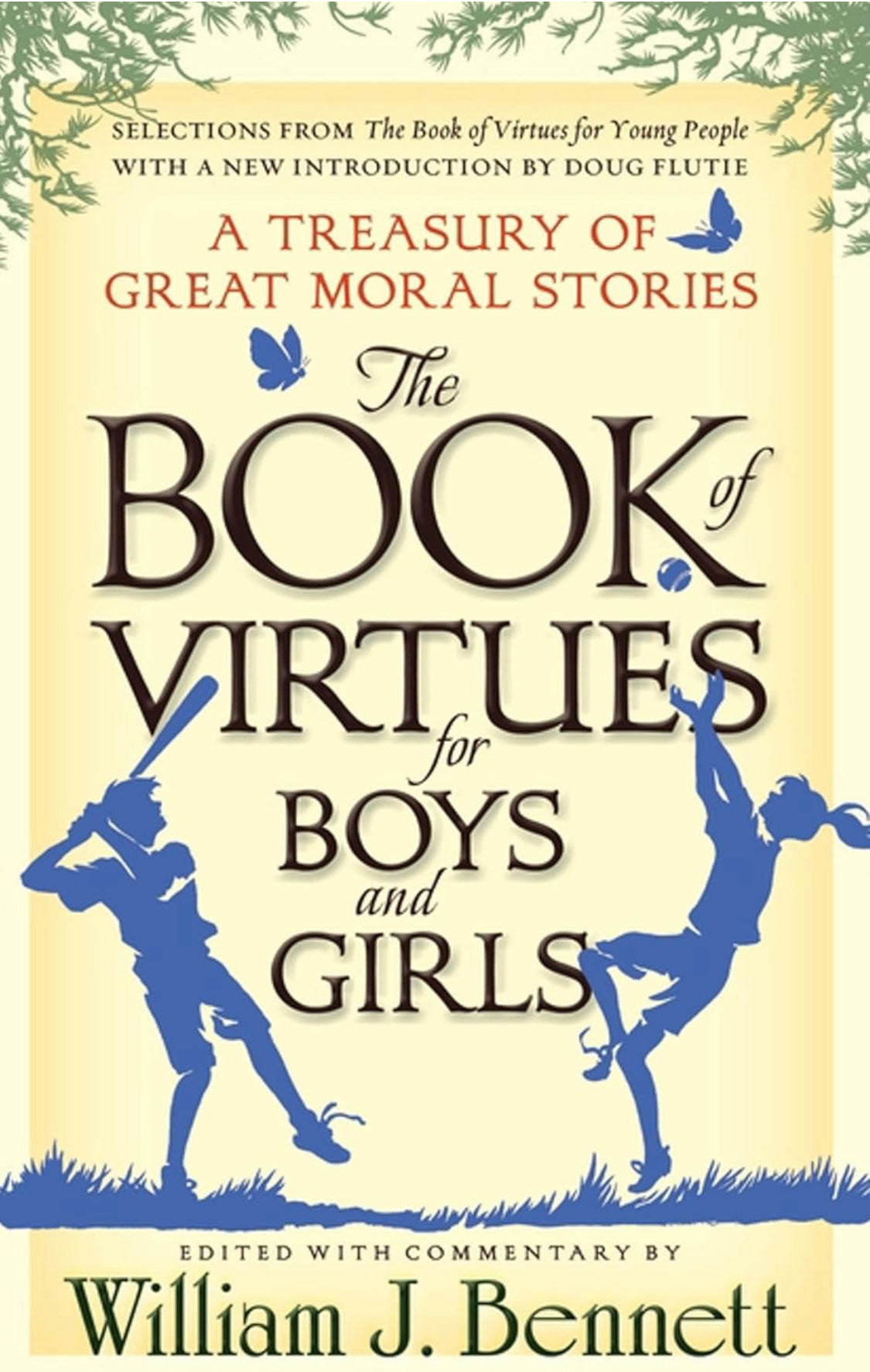 The Book of Virtues for Boys and Girls