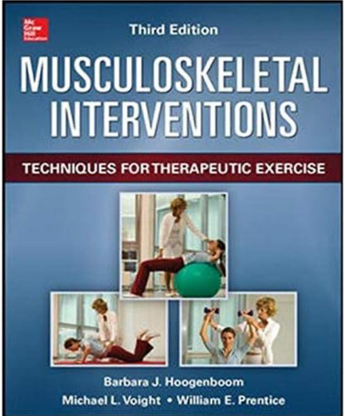 Musculoskeletal Interventions - Michael L. Voight and Barbara J. Hoogenboom - 3rd Edition