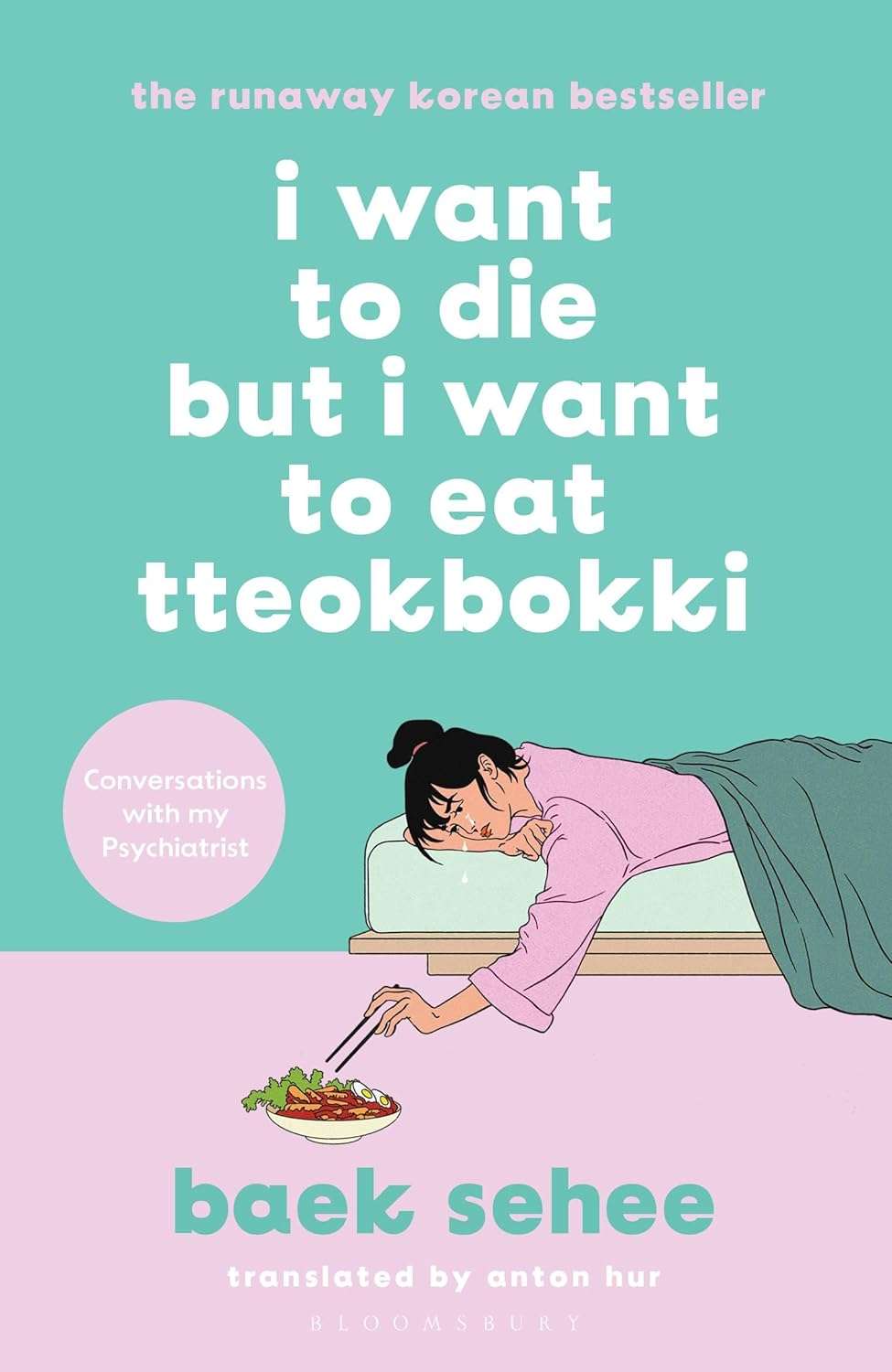 I Want to Die But I Want to Eat Tteokbokki by Baek Sehee (paperback)