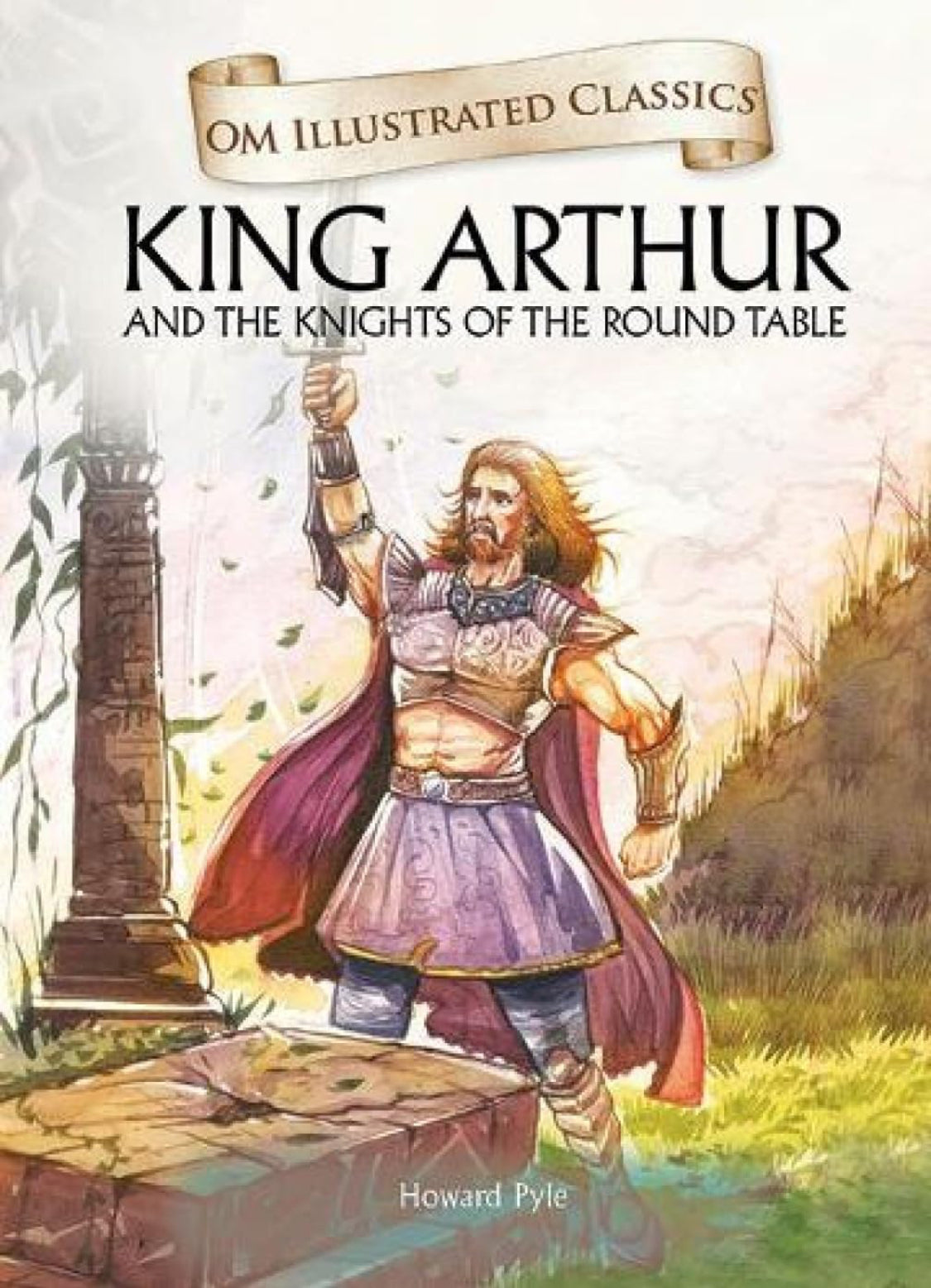 King Arthur and The Knights of The Round Table