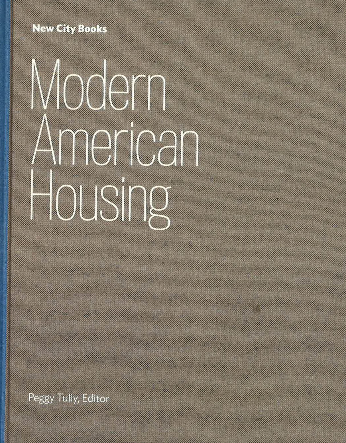 Modern American Housing