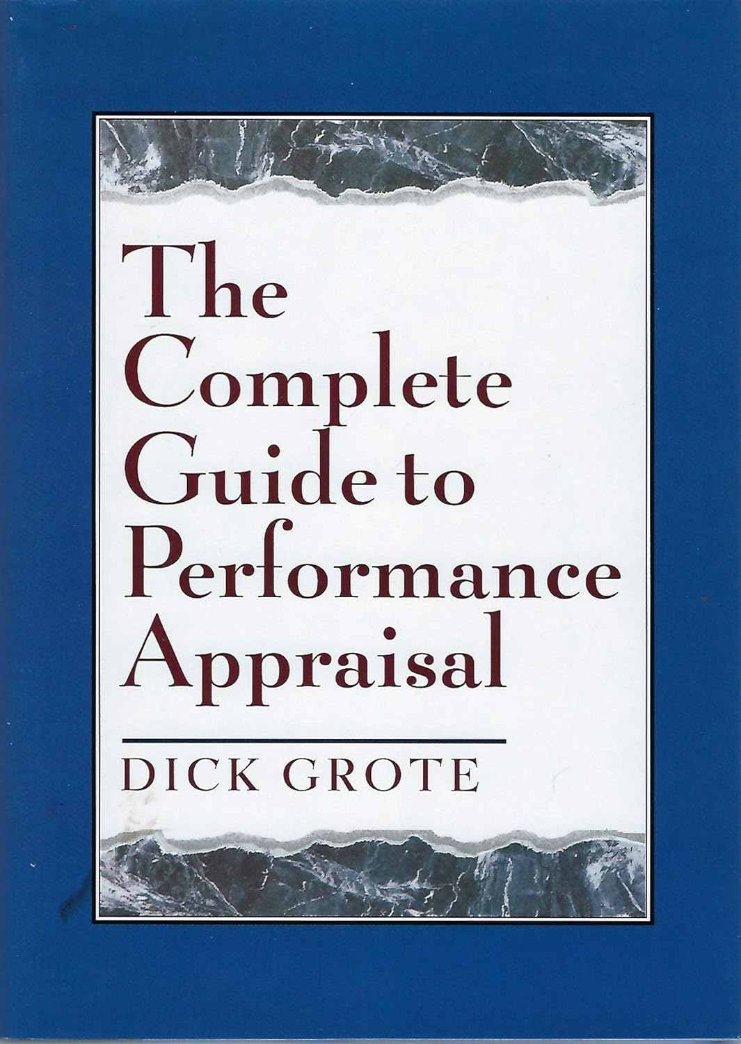 The Complete Guide to Performance Appraisal