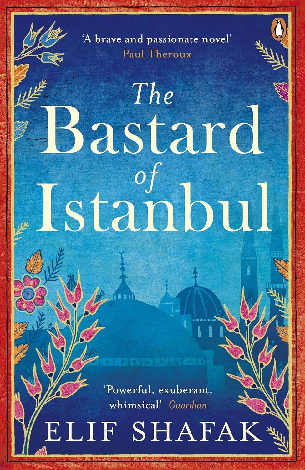 The Bastard of Istanbul by Elif Shafak (paperback)