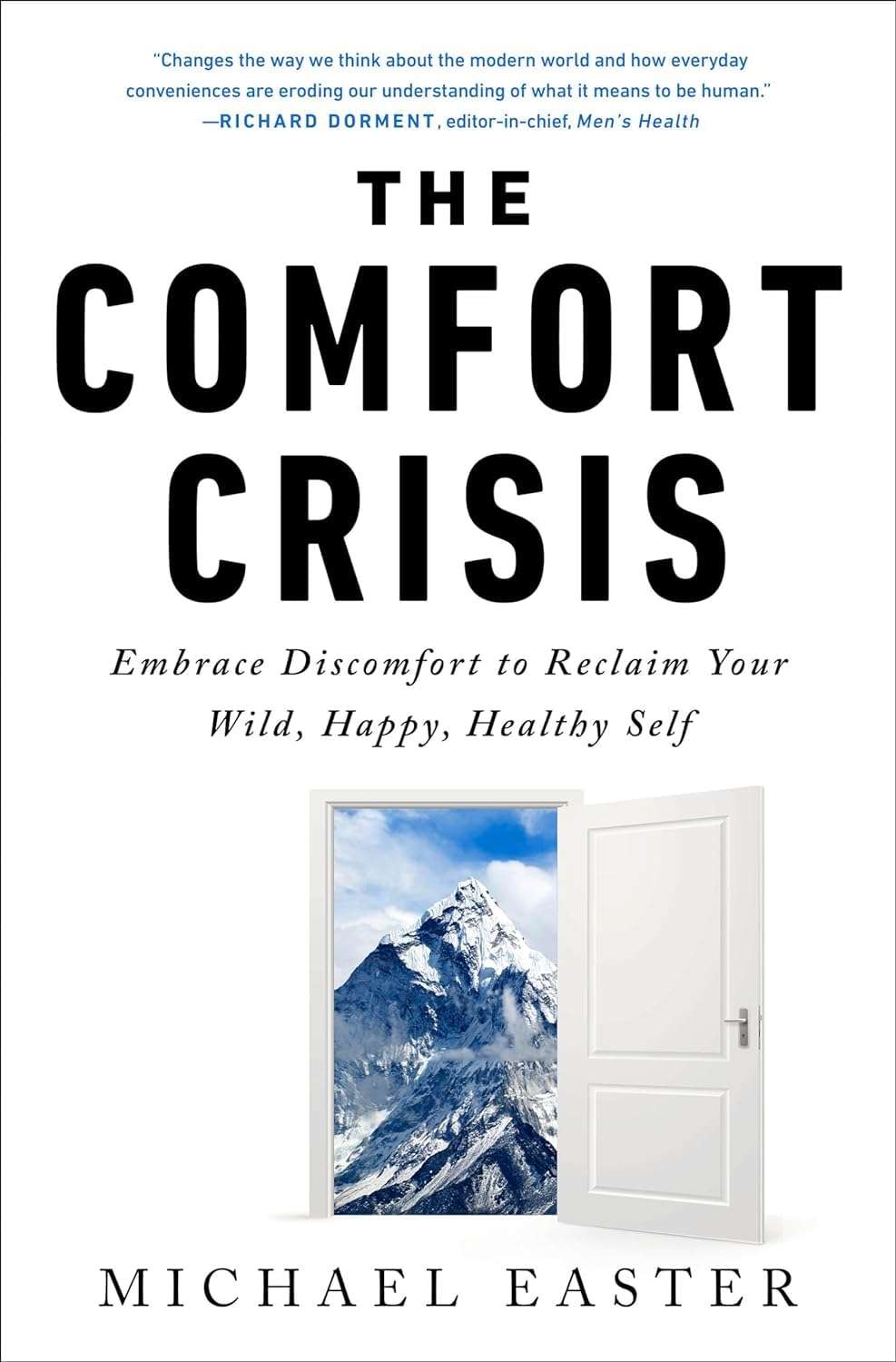 The Comfort Crisis by Michael Easter (paperback)