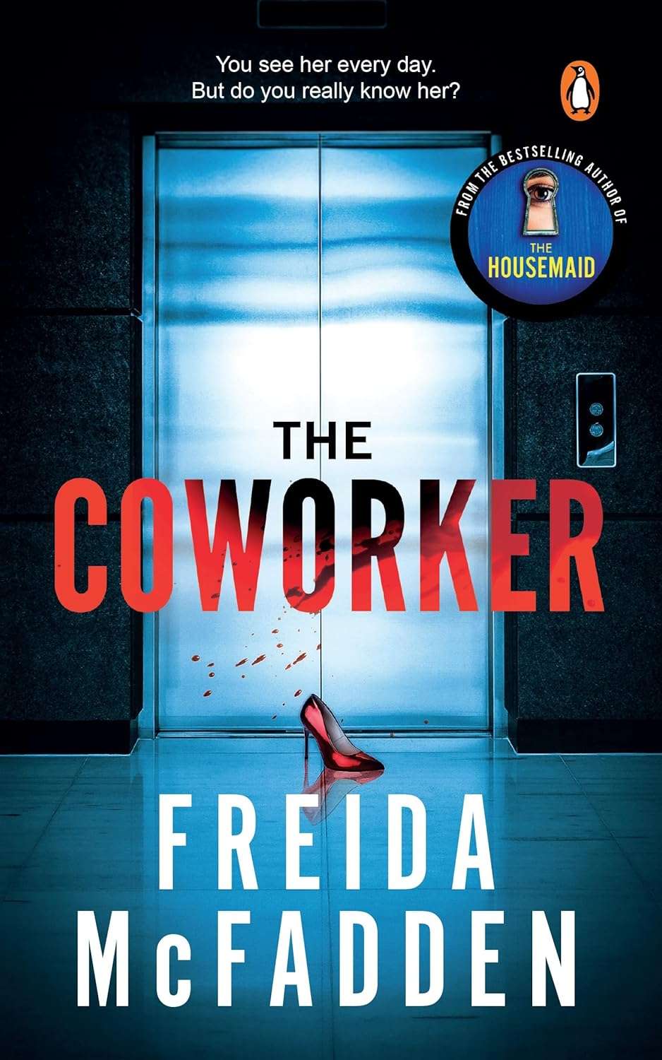 The Coworker by The Housemaid Freida McFadden (paperback)