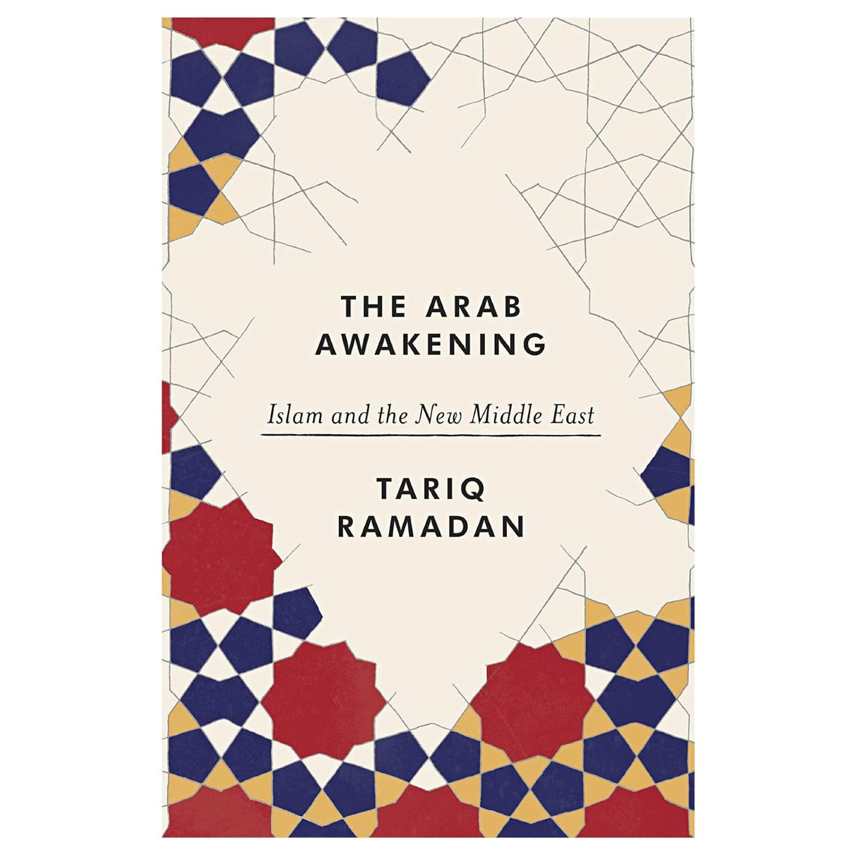 The Arab Awakening by Tariq Ramadan - Hardcover