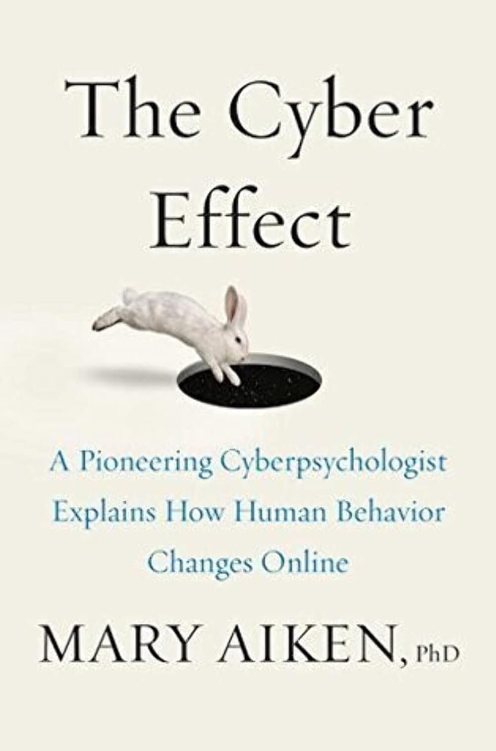 The Cyber Effect