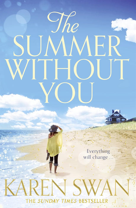Book cover of 'The Summer Without You' by Karen Swan with a beach scene.