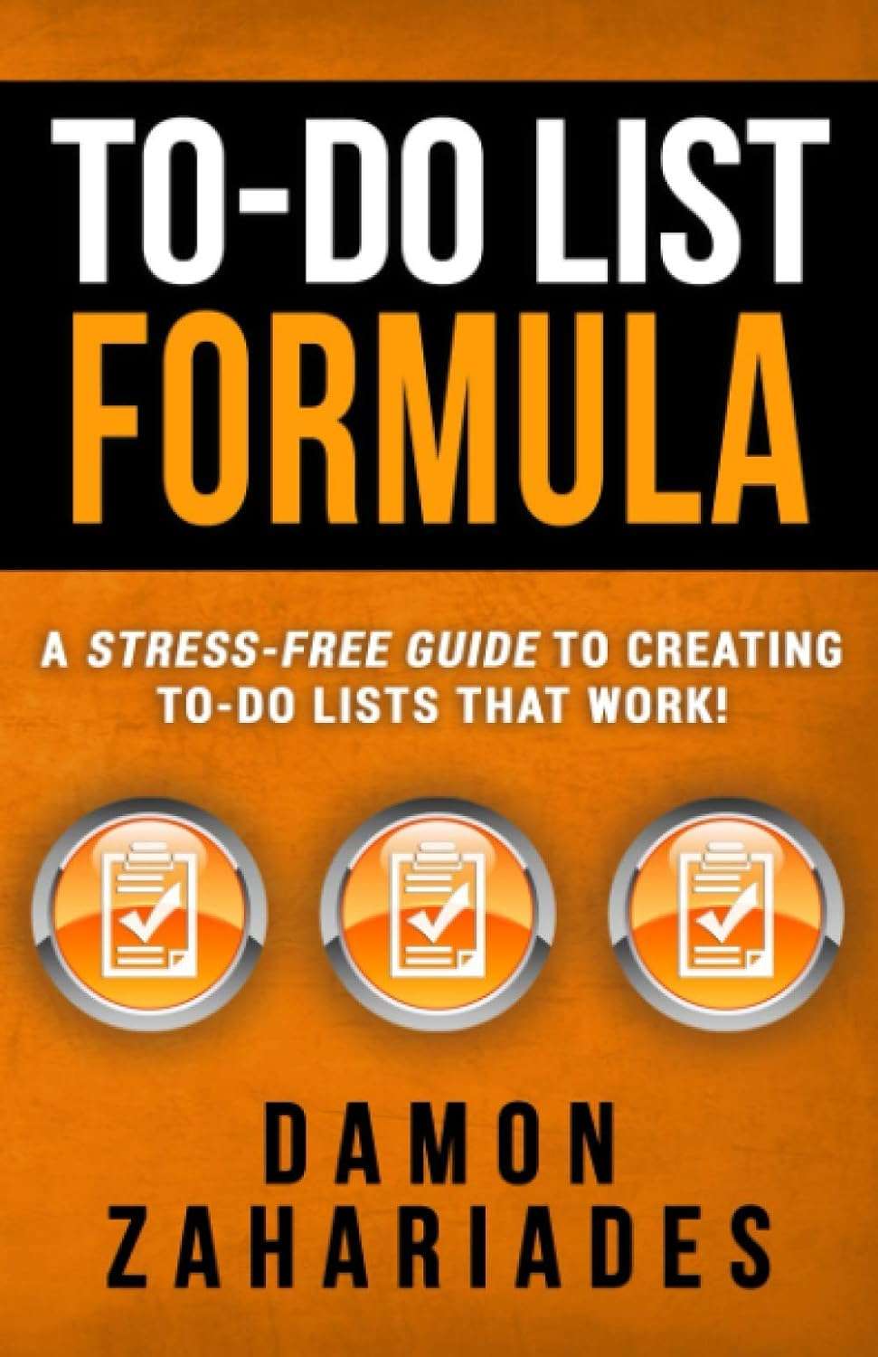 To-Do List Formula by Damon Zahariades (paperback)