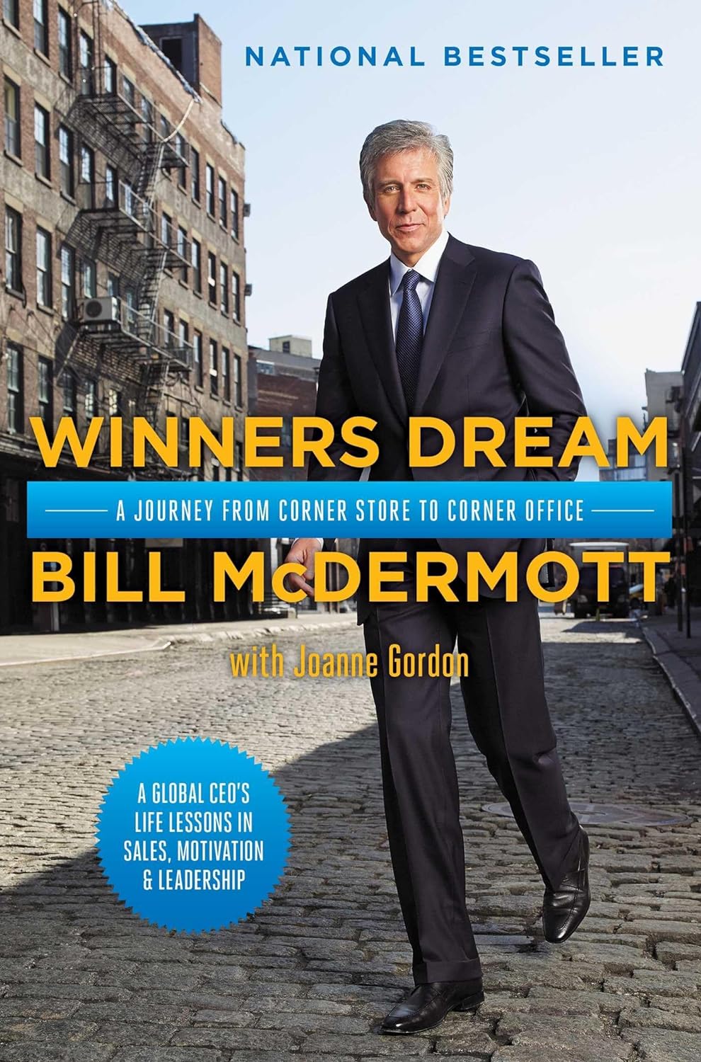 Winners Dream : A Journey from Corner Store to Corner Office